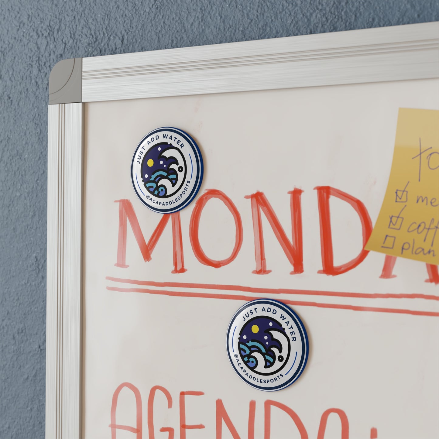 ACA Button Magnet "Just Add Water"