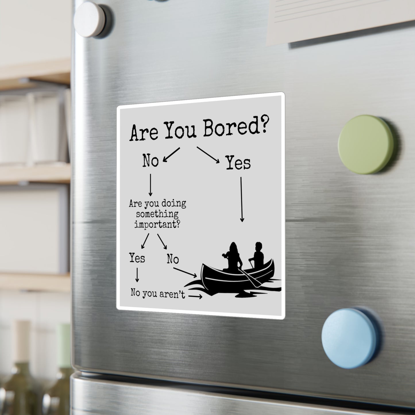 Are You Bored? Canoe Vinyl Decal