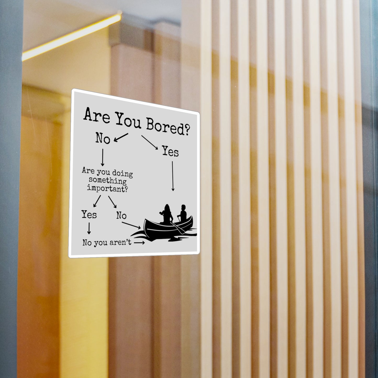 Are You Bored? Canoe Vinyl Decal